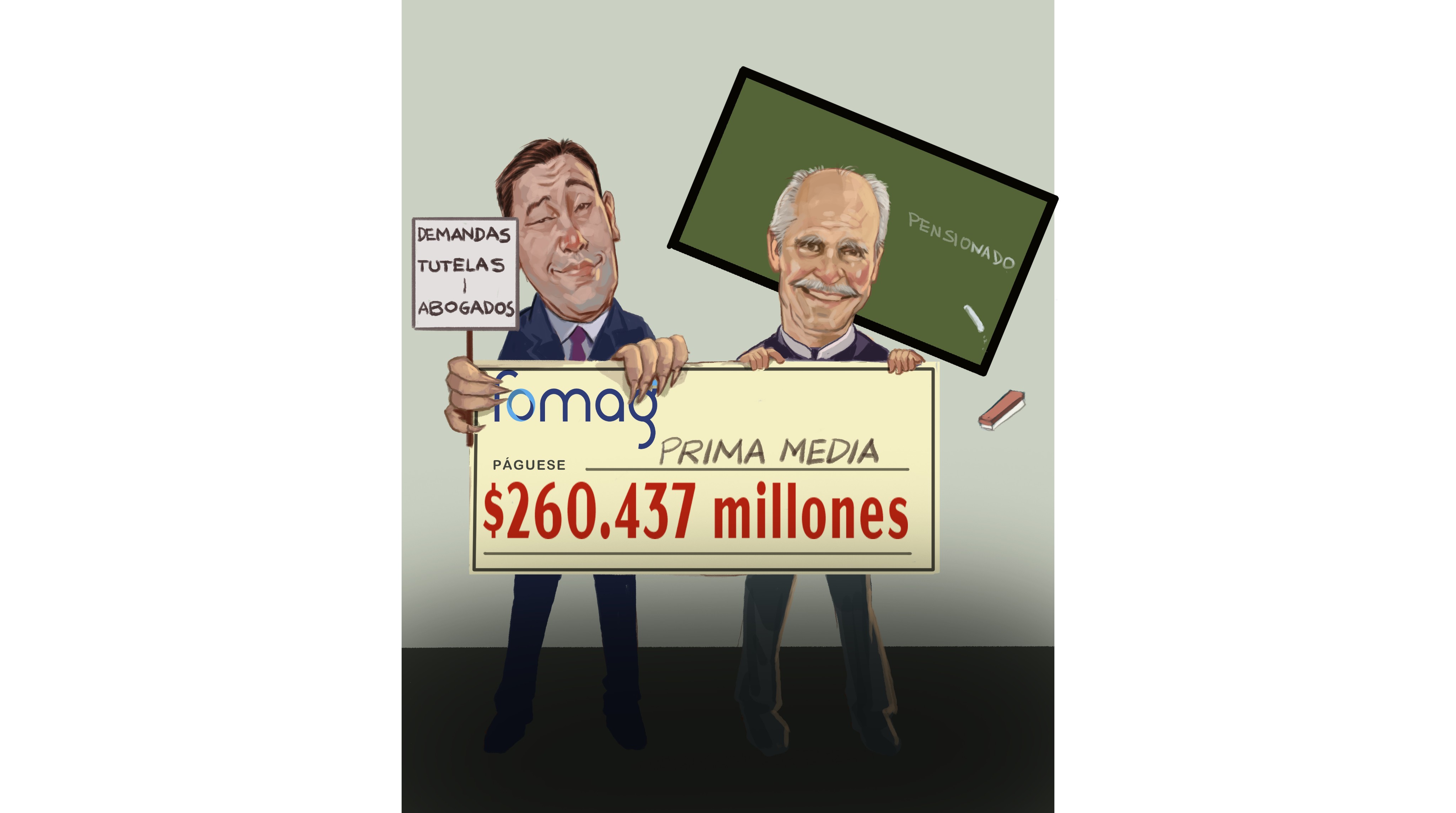 Foto principal del artículo 'Pagos irregulares por más de 260.437 millones de pesos en el Fomag. El caso que preocupa al gobierno Petro' · Ilustración: Jorge Restrepo H.